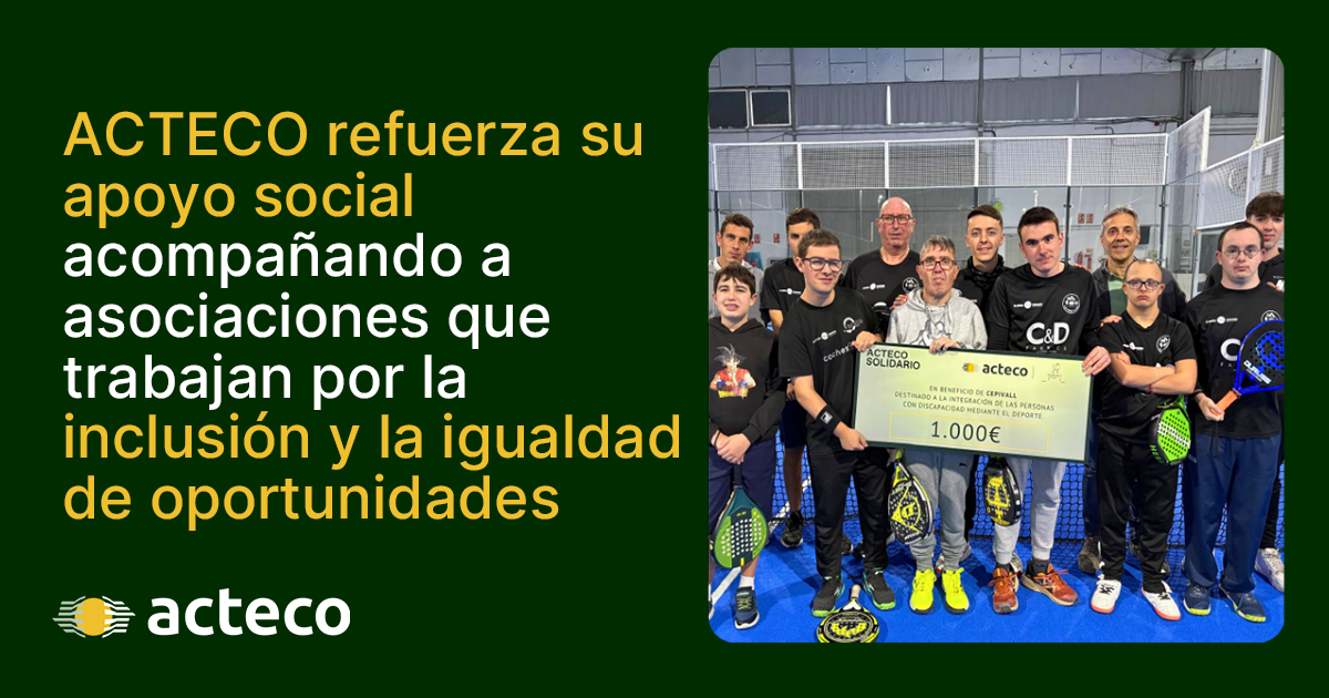 Banner corporativo de Acteco con el titular "refuerza su apoyo social" y un collage de fotos de las donaciones a Fundación Conciénciate, Cepivall, ADACEA y Powerchair.