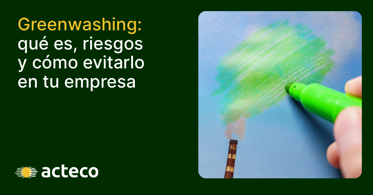 Imagen de portada sobre greenwashing empresarial: ilustración con rotulador verde sobre humo industrial junto al título "Greenwashing: qué es, riesgos y cómo evitarlo en tu empresa