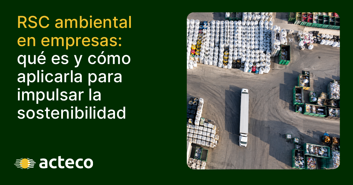 Imagen de cabecera sobre RSC ambiental en empresas y cómo aplicarla para impulsar la sostenibilidad.